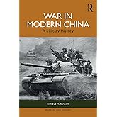 War in Modern China (Warfare and History)