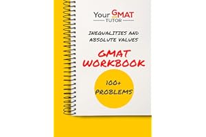 GMAT WORKBOOK - Inequalities and Absolute Values (GMAT WORKBOOKS)