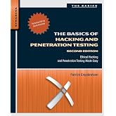 The Basics of Hacking and Penetration Testing: Ethical Hacking and Penetration Testing Made Easy