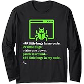Debugger Debugging - Computer Science Programmer &amp; Coding Long Sleeve T-Shirt