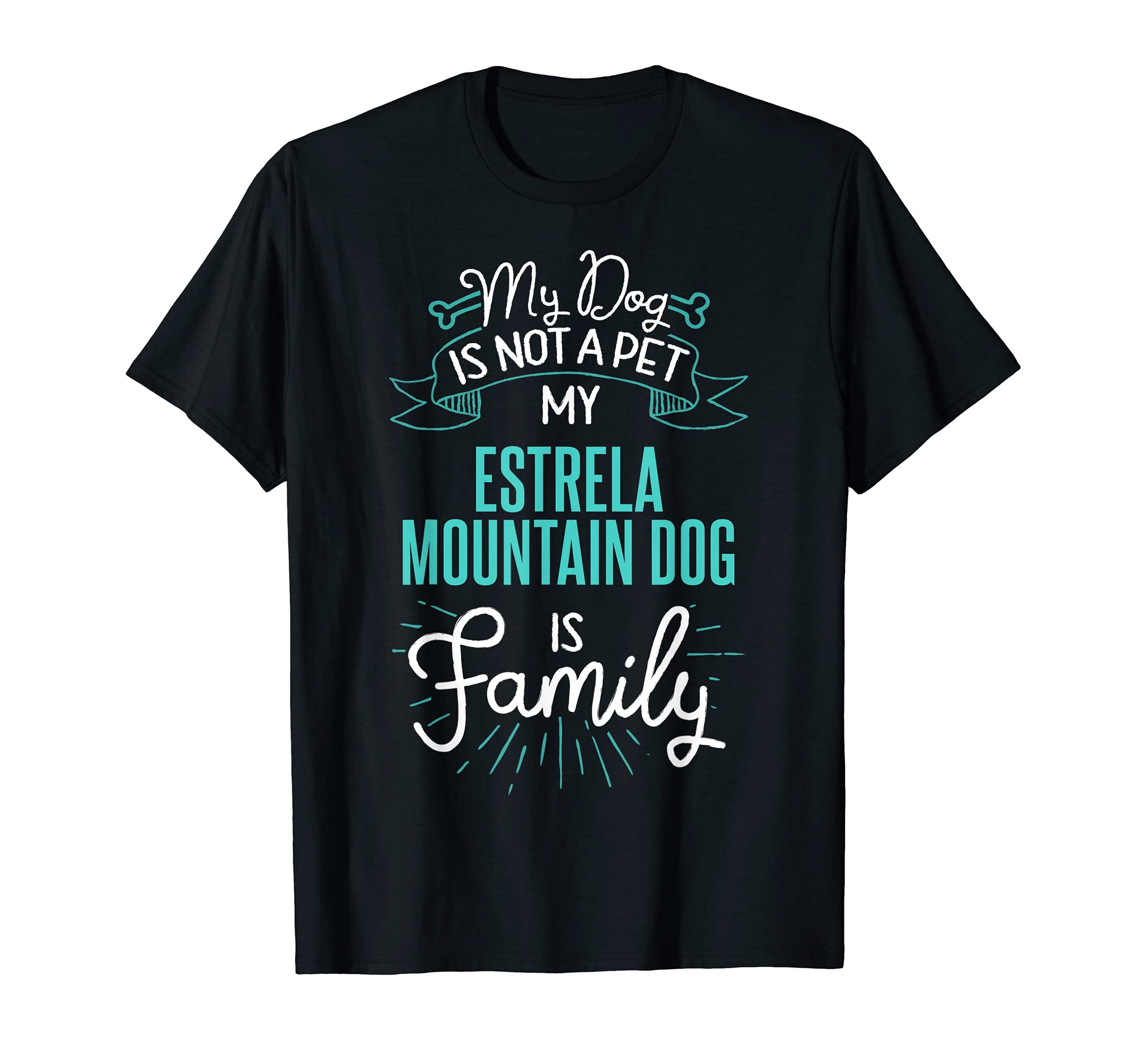 Cute Estrela Mountain Dog Design Family Dog Gift T-Shirt
