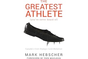 The Greatest Athlete (You've Never Heard Of): Canada's First Olympic Gold Medallist