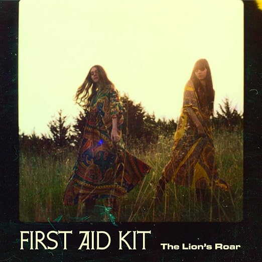 First Aid Kit The Lion s Roar Amazon Music