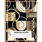 Composition Notebook: Modern Art Deco Design Cover, Wide Ruled Line Journal Composite Notebook: Perfect For College, Students, School, Work, Office, 8.5"x11", 110 pages