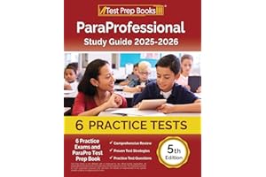 ParaProfessional Study Guide: Practice Exams and ParaPro Test Prep Book: [5th Edition]