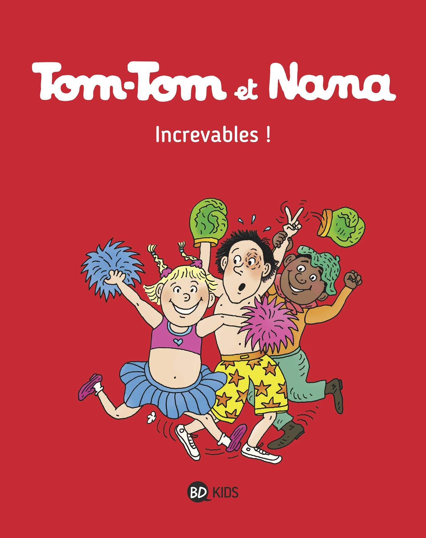 Tom Tom Et Nana Tome 34 Increvables Tom Tom Et Nana 34 French Edition Reberg Evelyne Chaurand Remi Despres Bernadette Cohen Jacqueline Viansson Ponte Catherine Pechard Virginie 9782747076678 Amazon Com Books