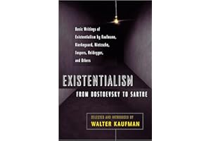 Existentialism from Dostoevsky to Sartre, Revised and Expanded Edition, Book Cover May Vary