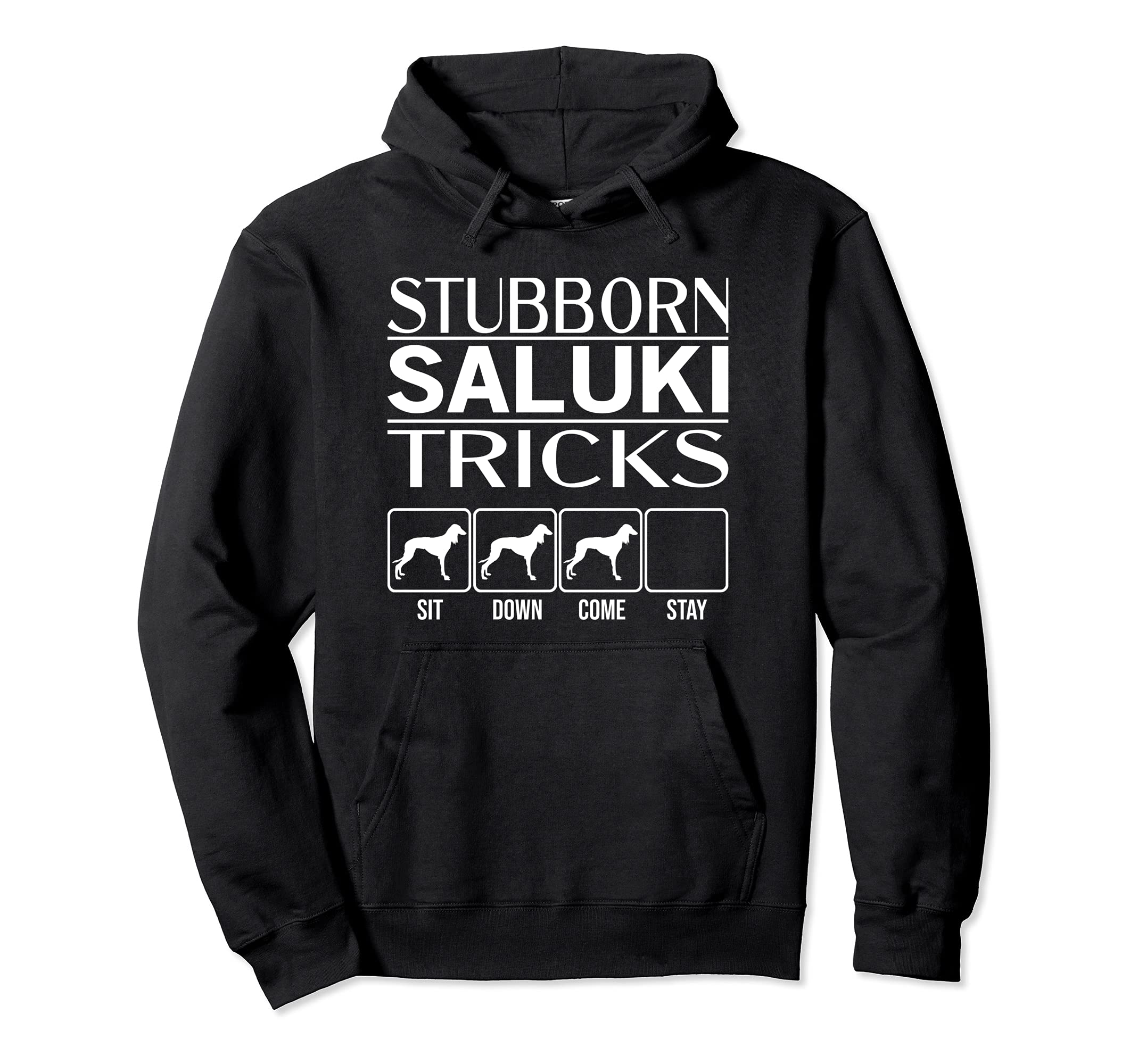 Stubborn Dog Tricks, funny dog gift idea, Funny Saluki Pullover Hoodie