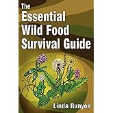 The Essential Wild Food Survival Guide