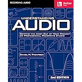 Understanding Audio 2nd Edition| Music Production and Recording Techniques Book | Audio Engineering Textbook for Studio Sound