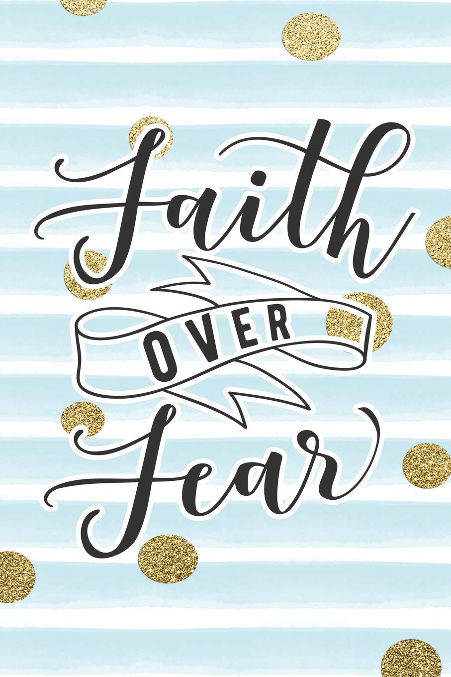 bible verse on fear and faith