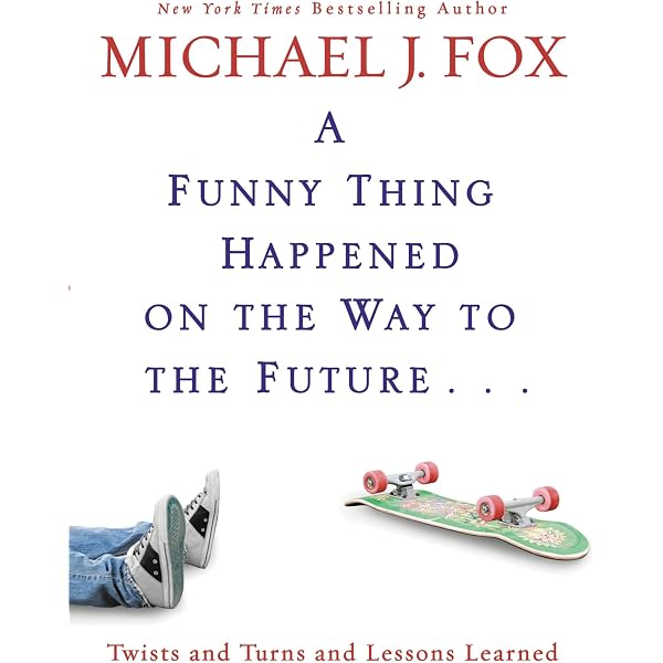 Always Looking Up: The Adventures Of An Incurable Optimist By Michael J. Fox - HC