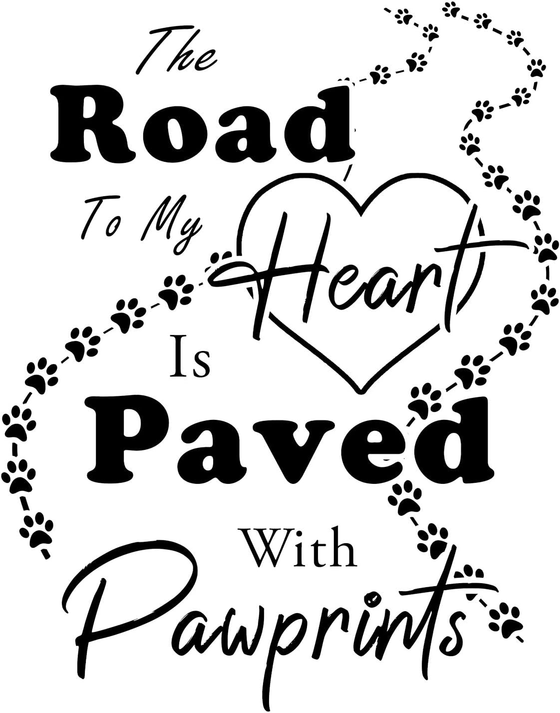 Hat Shark The Road to My Heart is Paved with Pawprints Saying 18x24 - Vinyl Print Poster