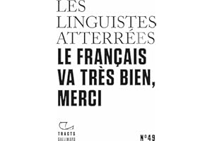 Tracts (N°49) - Le français va très bien, merci (French Edition)