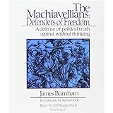 The Machiavellians: Defenders of Freedom