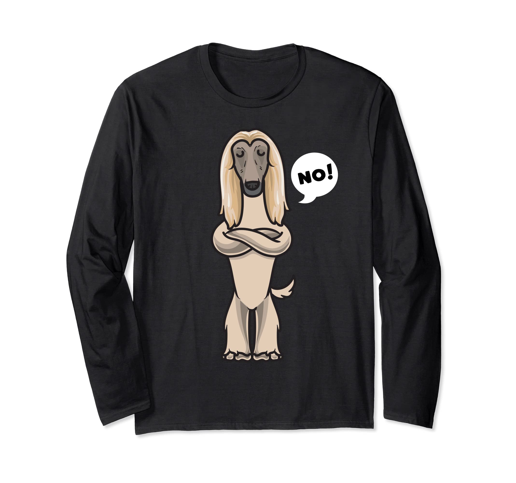 Afghan Hound Funny Stubborn Dog Long Sleeve T-Shirt