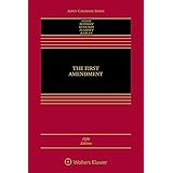 The First Amendment (Aspen Casebook)