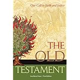 The Old Testament: Our Call to Faith and Justice