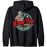Dad Tax Making Sure It’s Not Poison Zip Hoodie