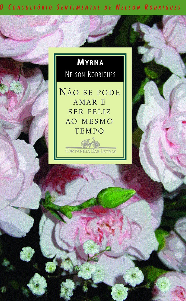 Não Se Pode Amar E Ser Feliz Ao Mesmo Tempo PDF Myrna, Nelson Rodrigues