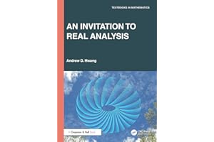 An Invitation to Real Analysis (Textbooks in Mathematics)