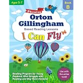 I Can Fly Reading Program - Book B, Online Games Available!: Orton-Gillingham Based Reading Lessons for Young Students Who Struggle with Reading and May Have Dyslexia