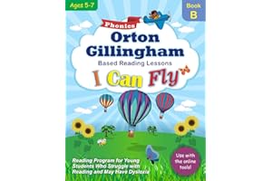I Can Fly Reading Program - Book B, Online Games Available!: Orton-Gillingham Based Reading Lessons for Young Students Who Struggle with Reading and May Have Dyslexia