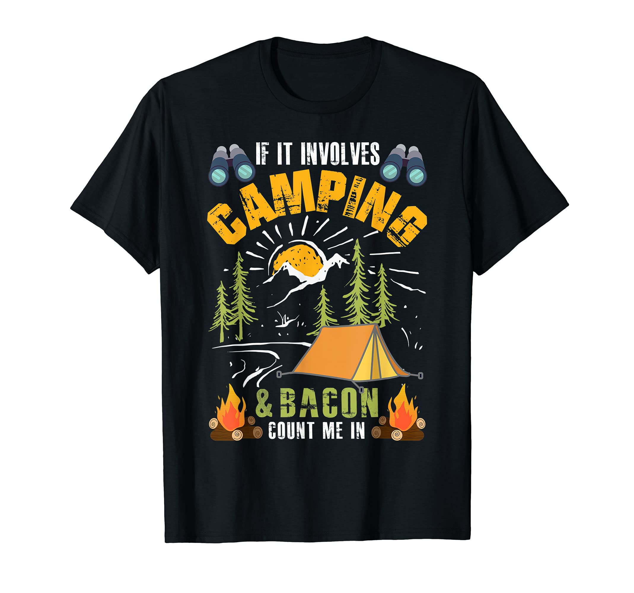 If It Involves Camping and Bacon Count Me In - Camping T-Shirt