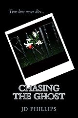 Chasing the Ghost Kindle Edition