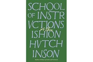 School of Instructions: A Poem