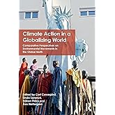 Climate Action in a Globalizing World (Environmental Politics / Routledge Research in Environmental Politics, 27)