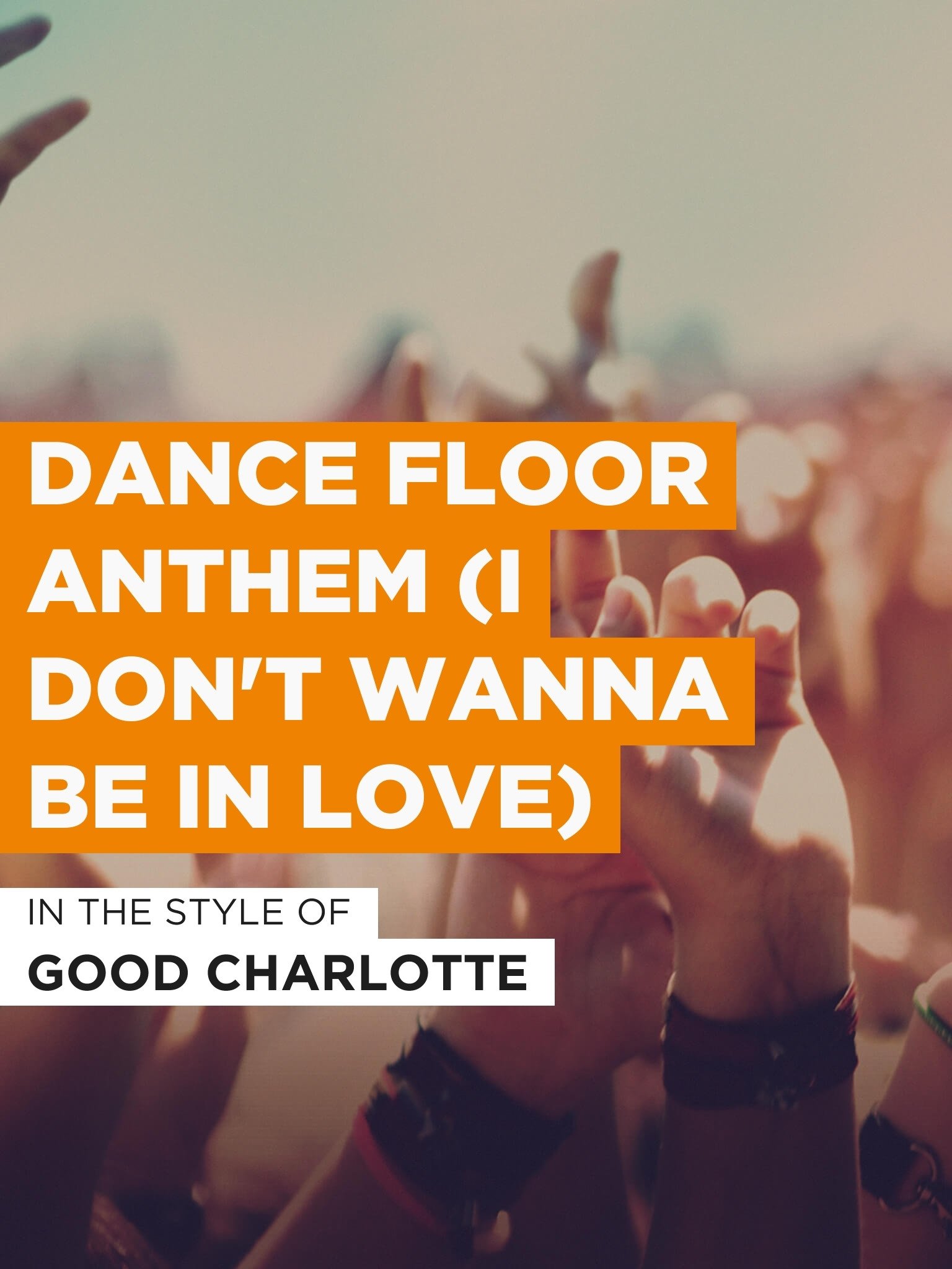 Watch Dance Floor Anthem I Don T Wanna Be In Love Prime Video
