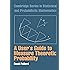 A User's Guide to Measure Theoretic Probability (Cambridge Series in Statistical and Probabilistic Mathematics)