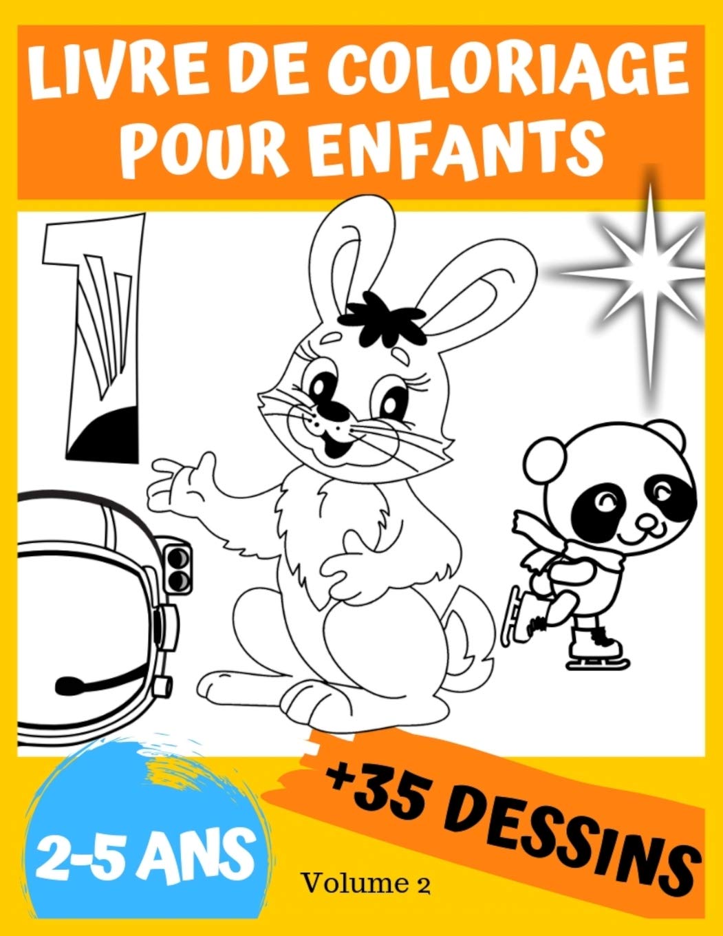 Livre De Coloriage Pour Enfants 2 5 Ans Avec De 35 Dessins A Colorier Livre De Coloriage Pour Enfants 2 5 Ans Avec De 35 Dessins A Colorier