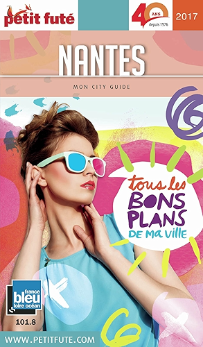 Download NANTES 2017 Petit Futé (City Guide) PDF