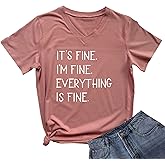 DANVOUY Women's V-Neck Its Fine Im Fine Funny Letter Print T-Shirt Graphic Short Sleeve Top