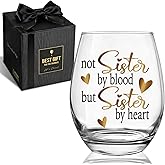Funny Wine Glass Gifts for Sister, Not Sisters by blood but sisters by heart glass, Funny Sayings Glasses Gift for Women Best Friend Female Bestie, Birthday Christmas Stemless wine Glass for girls-62