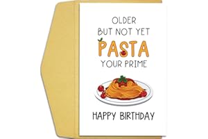 Funny Pasta Birthday Card for Him & Her - Humorous Pun Card for Italian Relative, Friend, Coworker - Older But Not Yet Pasta 