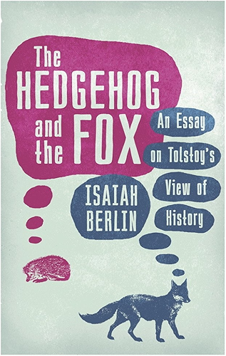 Download The Hedgehog And The Fox: An Essay on Tolstoy's View of History (English Edition) PDF