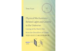 Physical Mechanisms Behind Light and Gravity in the Universe: Unified Field Theory