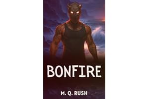 Bonfire: A Smutty Dark Fantasy Horror (Dark Tides)