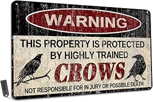 KENGTOU Vintage Crow Metal Sign Warning This Property is Protected by Highly Trained Crow Yard Sign Outdoor Home Wall Decor 12x8Inch