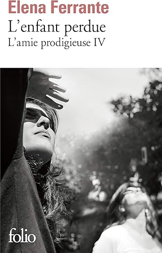 Download L'amie prodigieuse, IV : L'enfant perdue: Maturité, vieillesse PDF