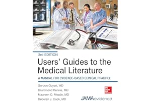 Users' Guides to the Medical Literature: A Manual for Evidence-Based Clinical Practice, 3E