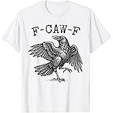 F-Caw-F Black Crow Pun Funny Bird Cawing Grunge T-Shirt