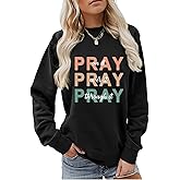 WESEOOU Christian Sweatshirt Women Pray On it Over it Through it Crew Neck Religious Faith Pullover Inspirational Tops