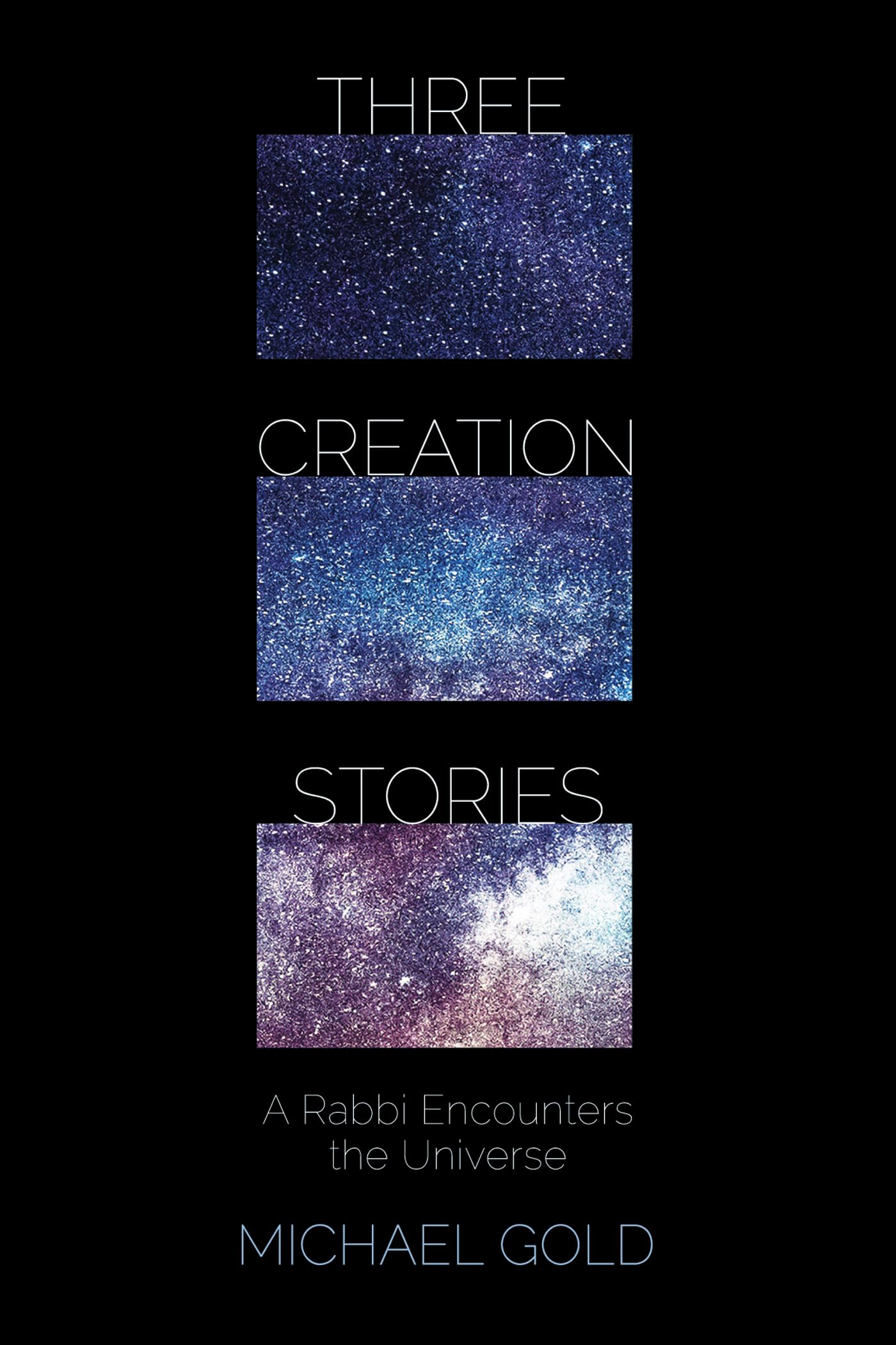 Three Creation Stories: A Rabbi Encounters the