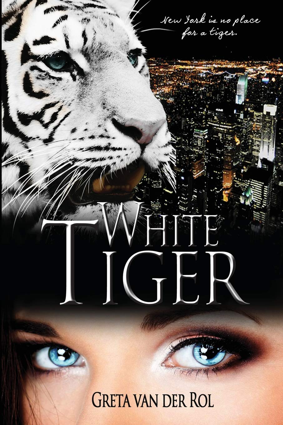 White Tiger Black Tiger Volume 2 Van Der Rol Greta 9781494295714 Amazon Com Books