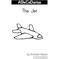 The Jet (Storybooks for ABeCeDarian Level A Book 5) book cover The Jet (Storybooks for ABeCeDarian Level A Book 5) book cover