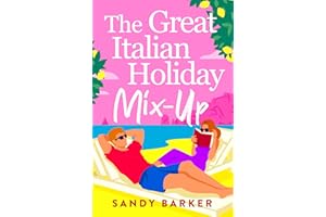 The Great Italian Holiday Mix-up: The hilarious BRAND NEW sun-soaked romance from Sandy Barker for 2026